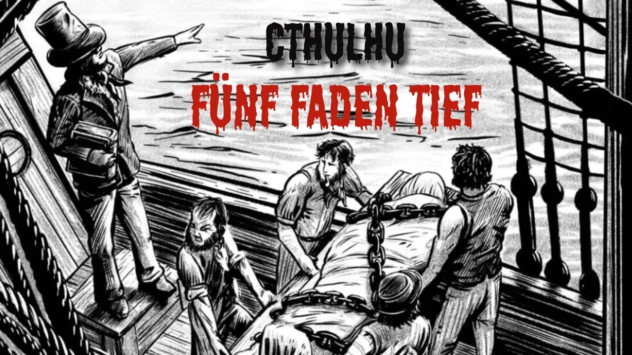 Thumbnail zum Cthulhu One-/Few-Shot 5 Faden tief
